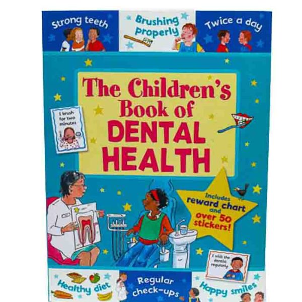 The Children's Book of Dental Health with Reward Chart & 50+ Stickers
