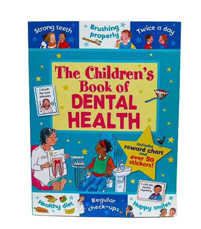 The Children_s Book of Dental Health with Reward Chart & 50+ Stickers